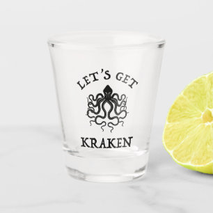 Verre A Shot Allons chercher Kraken