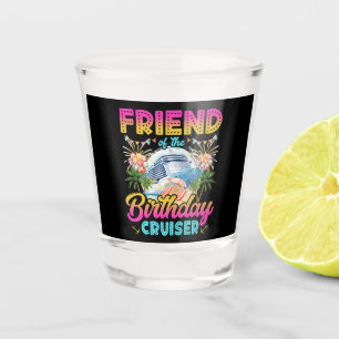 Verre A Shot Ami de l'anniversaire Cruiser Vacation