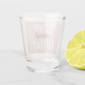 Verre A Shot Amour Positif Vous-Même Aujourd'Hui Citation Paste (Dos)