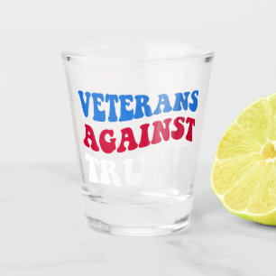 Verre A Shot Anti-Trump - Les vétérans contre Trump II