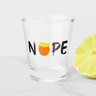 Verre A Shot Anti-Trump - Nope Edition II