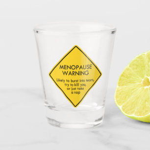 Verre A Shot Avertissement de ménopause