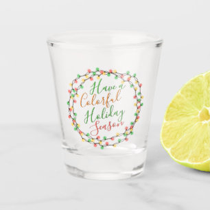 Verre A Shot Avoir Une Citation De Saison De Vacances Colorée T