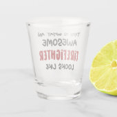 Verre A Shot Awesome pompier Funny pompier (Dos)