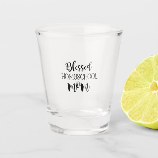 Verre A Shot Blessed Homeschool Maman (Devant)