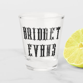 VERRE A SHOT BRIDGET EVANS