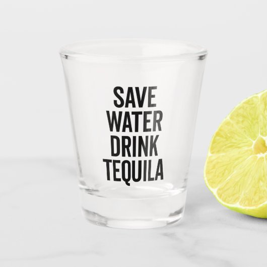 Verre A Shot Buvez la citation amusante de tequila (Devant)