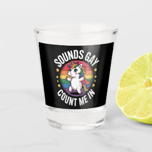 Verre A Shot Ça a l'air gay, comptez sur moi Licorne Arc-en-cie