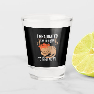 Verre A Shot Cadeau de diplôme Je Suis Diplômé Puis-Je Rev