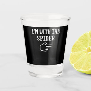 Verre A Shot Cadeau Spider I'm With The Spider Costume Matchi