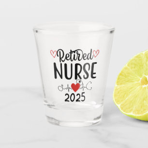 Verre A Shot Cadeaux de retraite d'infirmière retraitée 2025 So