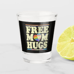 Verre A Shot Câlins Gratuits Pour Maman Fierté Lgbt