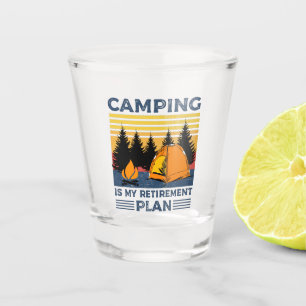 Verre A Shot Camping est mon plan de retraite Drôle camping Cad