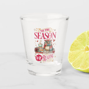 Verre A Shot C'est la saison pour lire