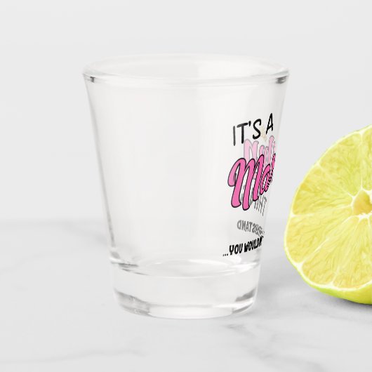 Verre A Shot C'est Marilyn que tu ne comprendrais pas (Gauche)