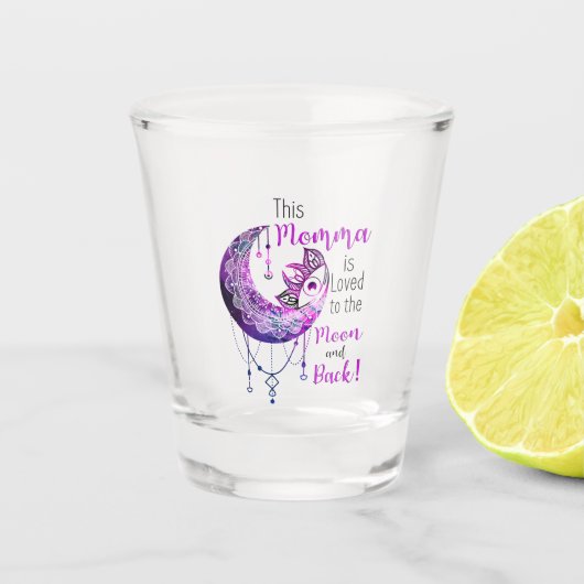 Verre A Shot Cette Momma est aimée à la lune et à l'arrière (Devant)