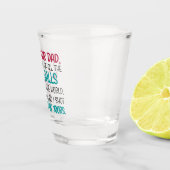Verre A Shot Cher papa, de toutes les balles dans le monde (Droite)