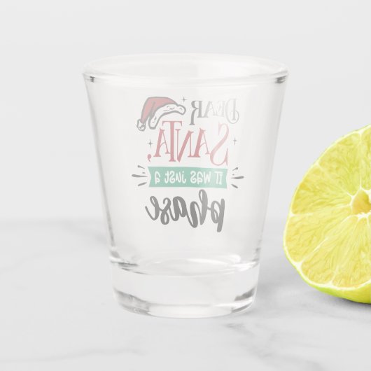 Verre A Shot Cher Père Noël, ce n'était qu'une phase | Noël drô (Dos)
