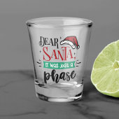 Verre A Shot Cher Père Noël, ce n'était qu'une phase | Noël drô