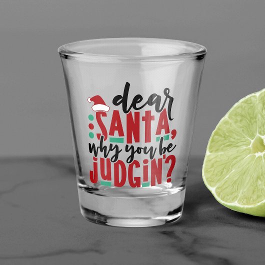 Verre A Shot Cher Père Noël, pourquoi vous faites preuve de jug