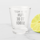 Verre A Shot Citation amusante de Sober (Dos)