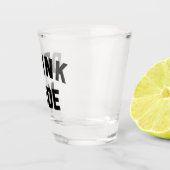 Verre A Shot Citation amusante mode ivre (Droite)