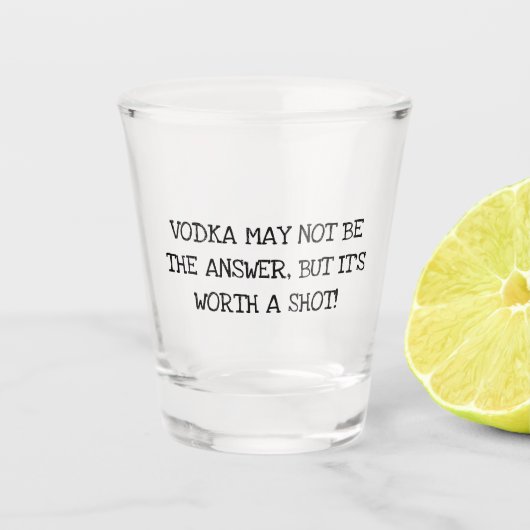Verre A Shot Citation bourrée drôle | Vodka (Devant)