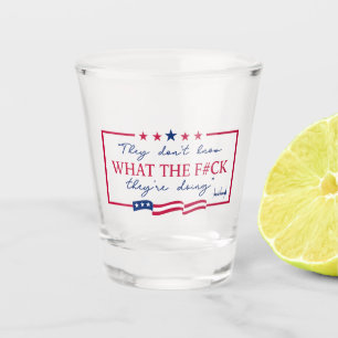 Verre A Shot Citation drôle « Ils ne savent pas ce qu'ils font