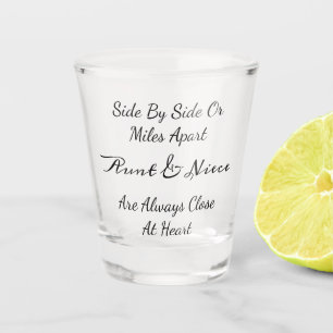 Verre A Shot Citation Tante & Nièce – Côte à Côte ou à des Mile