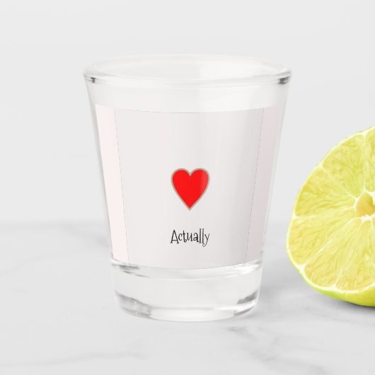 Verre A Shot Coeur d'amour avec texte amusant (Devant)