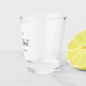 Verre A Shot Conception de script de demoiselle d'honneur minim (Droite)