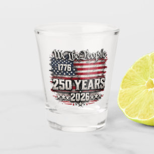 Verre A Shot Conception pour le 250e anniversaire de « Nous, le