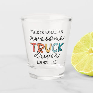 Verre A Shot Conducteur de camion amusant Conducteur de camio