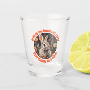 Verre A Shot Conduire Mon Mari Dingue... Lapin