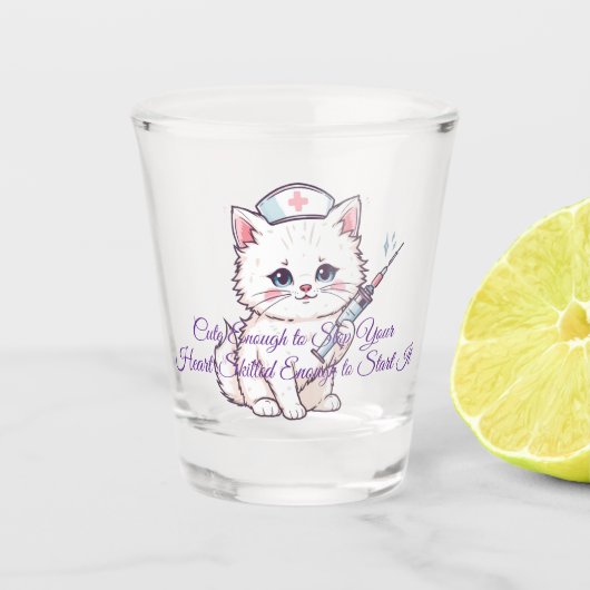 Verre A Shot Custom Nurse Cat Skilled Enough (Devant)
