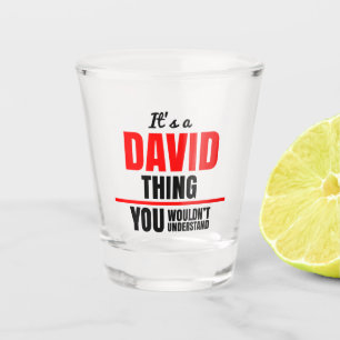Verre A Shot David Thing Vous ne comprendriez pas