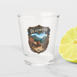 Verre A Shot Deadwood USA