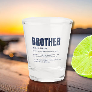 Verre A Shot Définition de frère drôle et sincère