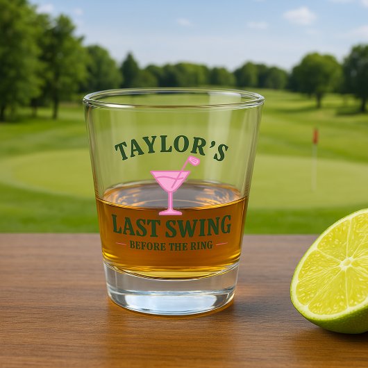 Verre A Shot Dernier Swing avant l'Anneau Golf Bachelorette