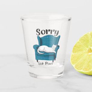 Verre A Shot Désolé, j'ai des plans Cadeau pour amateur de chat