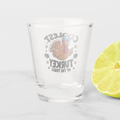 Verre A Shot Dinde la plus cool à la table du dîner de Thanksgi (Dos)