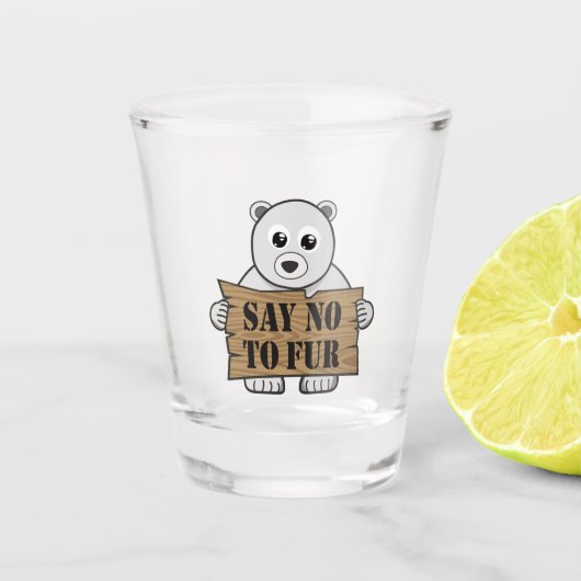 Verre A Shot Dites non à Fur (Devant)