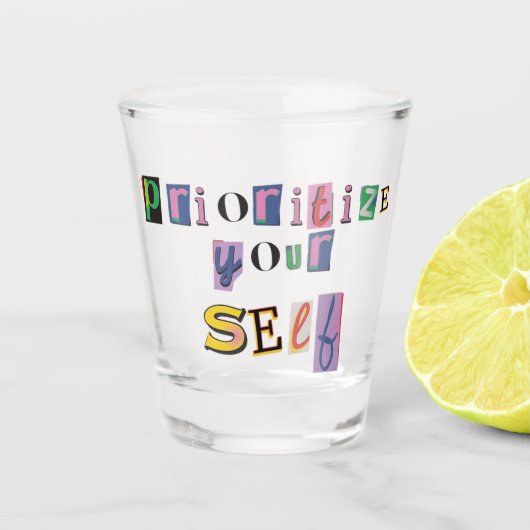 Verre A Shot Donnez-vous la priorité (Devant)