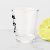 Verre A Shot Drôle Alcool Dit (Droite)