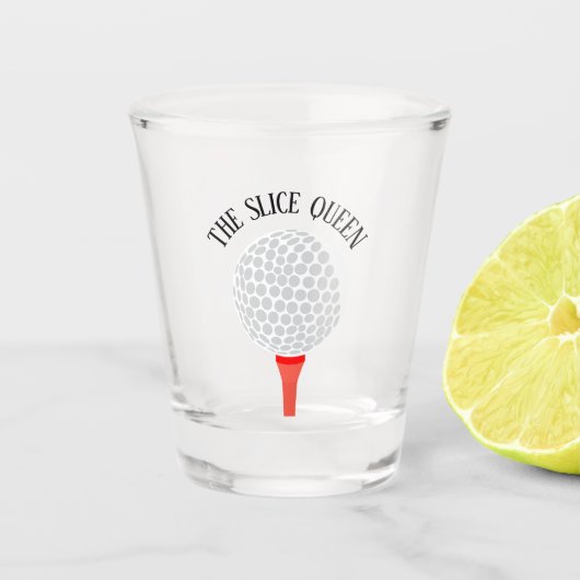 Verre A Shot Drôle Le Slice Queen Golf Ball Tee (Devant)