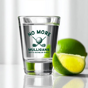 Verre A Shot Drôle “Plus de Mulligans” Enterrement de Vie de Ga