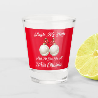 Verre A Shot Drôle Sarcastique Jingle Mes boules Noël blanc