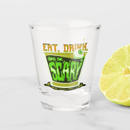 Verre A Shot Eat drink and be scary (Devant)