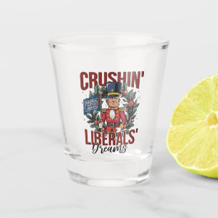 Verre A Shot Écraser les rêves des libéraux Casse-noisette Noël