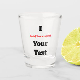 Verre A Shot Equation polaire personnalisable (I Heart)